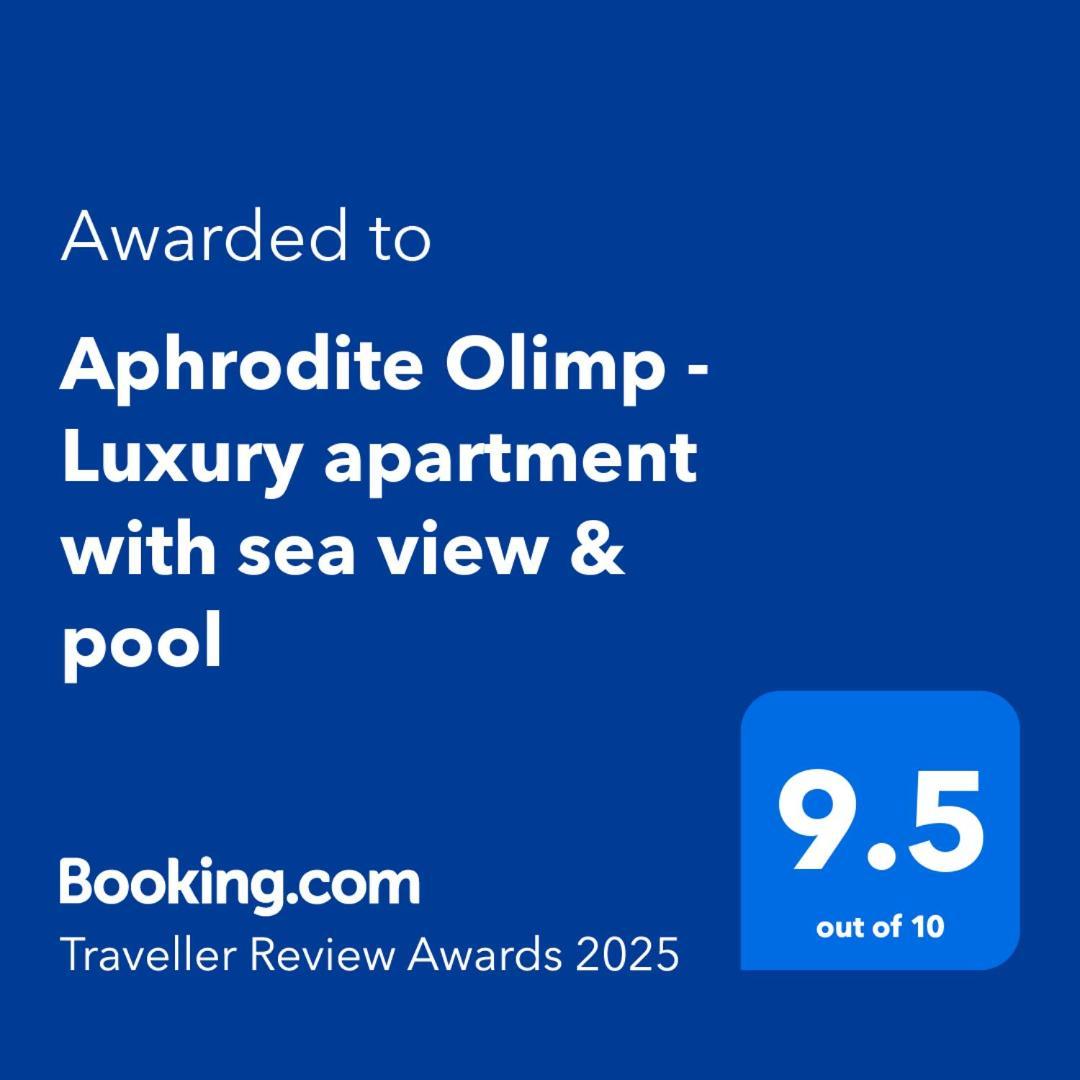 Aphrodite Olimp - Luxury Apartment With Sea View & Pool Exteriér fotografie